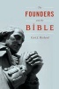 The Founders and the Bible (Hardcover) - Carl J Richard Photo