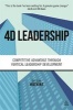 4D Leadership - Competitive Advantage Through Vertical Leadership Development (Paperback) - Alan Watkins Photo