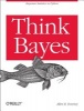 Think Bayes - Bayesian Statistics In Python (Paperback) - Allen Downey Photo