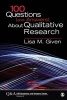 100 Questions (and Answers) About Qualitative Research (Paperback) - Lisa M Given Photo