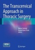 The Transcervical Approach in Thoracic Surgery (Book, 2014) - Marcin Zielinski Photo