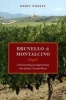 Brunello di Montalcino - Understanding and Appreciating One of Italy's Greatest Wines (Hardcover) - Kerin OKeefe Photo