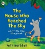 The Mouse Who Reached the Sky (Paperback) - Petr Horacek Photo