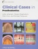 Clinical Cases in Prosthodontics (Paperback) - Leila Jahangiri Photo