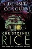 A Density of Souls (Paperback) - Christopher Rice Photo