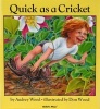 Quick as a Cricket (Board book, New Ed) - Audrey Wood Photo