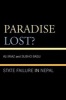 Paradise Lost? - State Failure in Nepal (Paperback) - Ali Riaz Photo