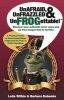 UnAFRAID, UnFRAZZLED & UnFROGettable - Discover your authentic inner voice and go from tongue-tied to terrific! (Paperback) - Leila Witkin Photo