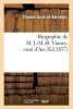 Biographie de M. J.-M.-B. Vianey, Cure D'Ars (French, Paperback) - Azun De Bernetas T Photo