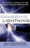 Grabbing Lightning - Building a Capability for Breakthrough Innovation (Hardcover) - G C OConnor Photo