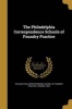 The Philadelphia Correspondence Schools of Foundry Practice (Paperback) - Philadelphia Correspondence School of Fo Photo