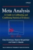 Meta Analysis - A Guide to Calibrating and Combining Statistical Evidence (Paperback) - Elena Kulinskaya Photo