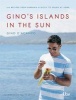 Gino's Islands in the Sun - 100 Recipes from Sardinia and Sicily to Enjoy at Home (Hardcover, Illustrated edition) - Gino DAcampo Photo