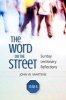 The Word on the Street, Year A - Sunday Lectionary Reflections (Paperback) - John W Martens Photo