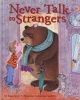 Never Talk to Strangers (Hardcover) - Irma Joyce Photo