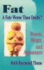 Fat, a Fate Worse Than Death - Women, Weight, and Appearance (Hardcover) - Ellen Cole Photo