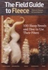 The Field Guide to Fleece - 100 Sheep Breeds and How to Use Their Fibers (Paperback) - Deborah Robson Photo