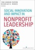 Social Innovation and Impact in Nonprofit Leadership (Paperback) - Tine Hansen Turton Photo