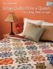 Scrap Quilts Fit for a Queen - Or a King, Twin, or Lap! (Paperback) - Sally Schneider Photo