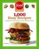  1000 Easy Recipes - Super Fun Food in Minutes (Paperback) - Food Network Magazine Photo