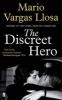 The Discreet Hero (Paperback, Main) - Mario Vargas Llosa Photo