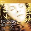 Release & Let Go (Standard format, CD) - Kelly Howell Photo