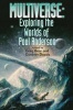 Multiverse: Exploring the Worlds of Poul Anderson (Book) - Greg Bear Photo