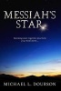 Messiah's Star (Paperback) - Michael L Dourson Photo