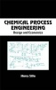 Chemical Process Engineering - Design and Economics (Hardcover, New) - Harry Silla Photo