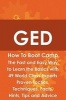 GED How to Boot Camp - The Fast and Easy Way to Learn the Basics with 49 World Class Experts Proven Tactics, Techniques, Facts, Hints, Tips a (Paperback) - James Roche Photo