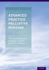 Advanced Practice Palliative Nursing (Hardcover) - Constance Dahlin Photo