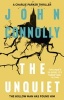 The Unquiet (Paperback) - John Connolly Photo