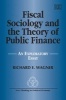 Fiscal Sociology and the Theory of Public Finance - An Exploratory Essay (Paperback) - Richard E Wagner Photo