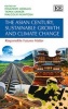 The Asian Century, Sustainable Growth and Climate Change - Responsible Futures Matter (Hardcover) - Moazzem Hossain Photo