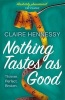 Nothing Tastes as Good (Paperback) - Claire Hennessy Photo