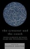 The Crescent and the Couch - Cross-currents Between Islam and Psychoanalysis (Hardcover) - Salman Akhtar Photo