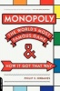 Monopoly - The World's Most Famous Game and How it Got That Way (Paperback) - Philip E Orbanes Photo