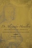 Dr. Alexander Hamilton and Provincial America - Expanding the Orbit of Scottish Culture (Hardcover) - Elaine G Breslaw Photo