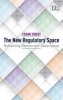 The New Regulatory Space - Reframing Democratic Governance (Hardcover) - Frank Vibert Photo