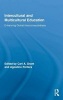 Intercultural and Multicultural Education - Enhancing Global Interconnectedness (Hardcover) - Carl A Grant Photo