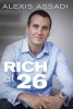 Rich at 26 (Paperback) - Alexis Assadi Photo