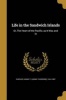 Life in the Sandwich Islands - Or, the Heart of the Pacific, as It Was and Is (Paperback) - Henry T Henry Theodore 1814 Cheever Photo