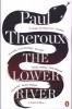 The Lower River (Paperback) - Paul Theroux Photo