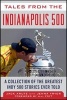 Tales from the Indianapolis 500 - A Collection of the Greatest Indy 500 Stories Ever Told (Hardcover) - Jack Arute Photo