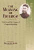 The Meaning of Freedom - Yan Fu and the Origins of Chinese Liberalism (Hardcover) - Max Ko Wu Huang Photo