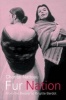 Fur Nation - From Beaver to Brigitte Bardot (Paperback) - Chantal Nadeau Photo