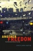 Another Freedom - The Alternative History of an Idea (Paperback) - Svetlana Boym Photo