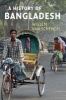 History of Bangladesh - Politics, Economic and Civil Society (Paperback) - Willem Van Schendel Photo