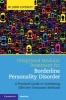 Integrated Modular Treatment for Borderline Personality Disorder - A Practical Guide to Combining Effective Treatment Methods (Abridged, Paperback, Abridged edition) - WJohn Livesley Photo