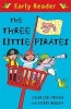 The Three Little Pirates (Paperback) - Georgie Adams Photo